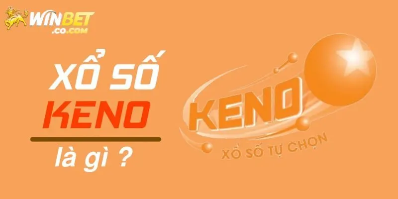 Tổng quan về xổ số Keno siêu thú vị